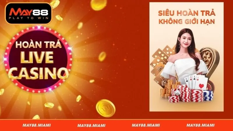 Càng chơi hoàn trả càng lớn