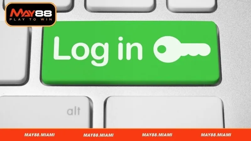 Điều hội viên cần chú ý khi truy cập tài khoản May88