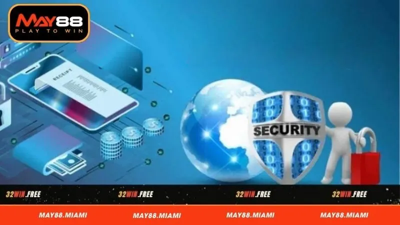 Lưu ý quan trọng của chính sách bảo mật May88